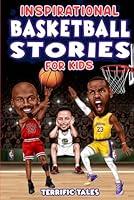 Algopix Similar Product 8 - Inspirational Basketball Stories for