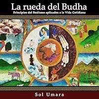 Algopix Similar Product 4 - La Rueda del Budha Principios del