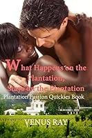 Algopix Similar Product 17 - What Happens on the Plantation Stays