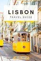 Algopix Similar Product 18 - Lisbon Travel Guide A Comprehensive