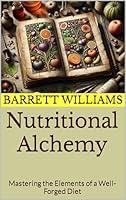 Algopix Similar Product 16 - Nutritional Alchemy Mastering the