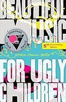 Algopix Similar Product 20 - Beautiful Music for Ugly Children