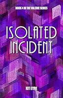 Algopix Similar Product 20 - Isolated Incident Valerie Series Book