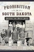 Algopix Similar Product 19 - Prohibition in South Dakota Astride