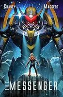 Algopix Similar Product 11 - The Messenger: A Mecha Scifi Epic