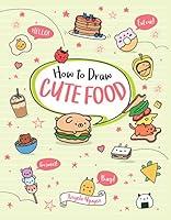 Algopix Similar Product 18 - How to Draw Cute Food Volume 3 Draw