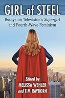 Algopix Similar Product 6 - Girl of Steel Essays on Televisions