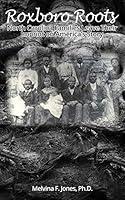 Algopix Similar Product 3 - ROXBORO ROOTS North Carolina Families