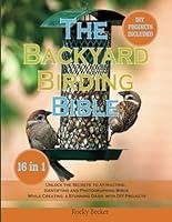 Algopix Similar Product 17 - The Backyard Birding Bible 16 in 1