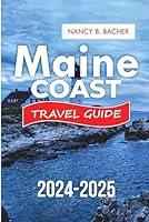 Algopix Similar Product 18 - Maine Coast Travel Guide 20242025