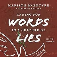 Algopix Similar Product 15 - Caring for Words in a Culture of Lies