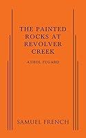 Algopix Similar Product 4 - The Painted Rocks at Revolver Creek