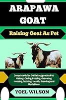 Algopix Similar Product 5 - ARAPAWA GOAT Raising Goat As Pet