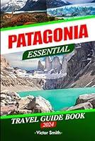 Algopix Similar Product 5 - Patagonia Essential Travel Guide Book