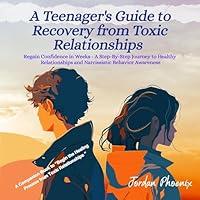 Algopix Similar Product 7 - A Teenagers Guide to Recovery from