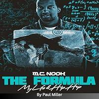 Algopix Similar Product 6 - MC Nook the Formula: My Life and Hip Hop