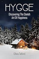 Algopix Similar Product 12 - Hygge Discovering The Danish Art Of