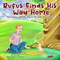 Algopix Similar Product 9 - Rufus Finds His Way Home The Puppy