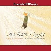 Algopix Similar Product 3 - On a Beam of Light A Story of Albert