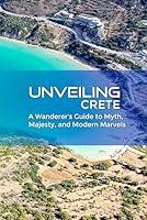 Algopix Similar Product 13 - Unveiling Crete A Wanderers Guide to