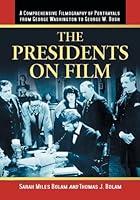 Algopix Similar Product 3 - The Presidents on Film A Comprehensive