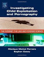 Algopix Similar Product 12 - Investigating Child Exploitation and