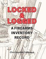 Algopix Similar Product 10 - Locked  Logged A Firearms Inventory