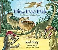 Algopix Similar Product 9 - Dino Doo Dah A Dinosaur Book of Silly