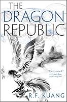 Algopix Similar Product 11 - The Dragon Republic The Poppy War Book