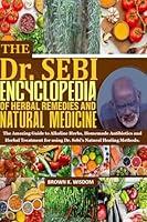 Algopix Similar Product 5 - THE DR SEBI ENCYCLOPEDIA OF HERBAL