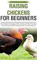 Algopix Similar Product 5 - Raising Chickens For Beginners The