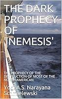 Algopix Similar Product 20 - THE DARK PROPHECY OF NEMESIS THE