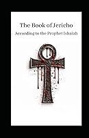 Algopix Similar Product 9 - The Book of Jericho According to the