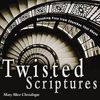 Algopix Similar Product 10 - Twisted Scriptures Breaking Free from