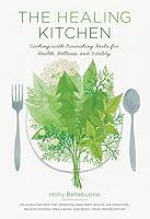 Algopix Similar Product 18 - The Healing Kitchen Cooking with
