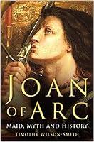 Algopix Similar Product 16 - Joan of Arc: Maid, Myth and History