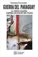 Algopix Similar Product 14 - Guerra del Paraguay La triple alianza
