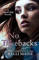 Algopix Similar Product 2 - No Takebacks: A Give & Take 1.5 Novella