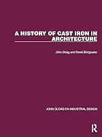 Algopix Similar Product 14 - A History of Cast Iron in Architecture