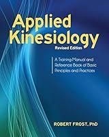 Algopix Similar Product 17 - Applied Kinesiology Revised Edition A