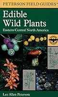 Algopix Similar Product 6 - Edible Wild Plants EasternCentral