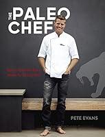Algopix Similar Product 8 - The Paleo Chef Quick Flavorful Paleo