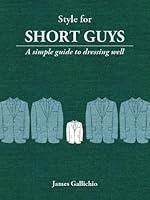 Algopix Similar Product 8 - Style for Short Guys  The Fundamentals