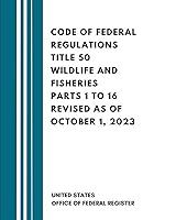 Algopix Similar Product 2 - Code of Federal Regulations Title 50