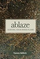 Algopix Similar Product 18 - Ablaze: Igniting Your Inner Flame