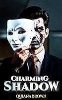 Algopix Similar Product 6 - Charming Shadow Unraveling Sociopathic