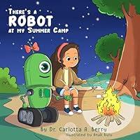 Algopix Similar Product 20 - Theres a Robot at my Summer Camp