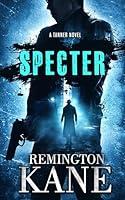 Algopix Similar Product 9 - Specter (A Tanner Novel Book 57)