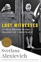 Algopix Similar Product 6 - Last Witnesses An Oral History of the
