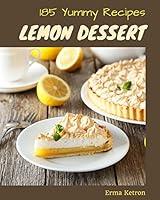 Algopix Similar Product 15 - 185 Yummy Lemon Dessert Recipes A